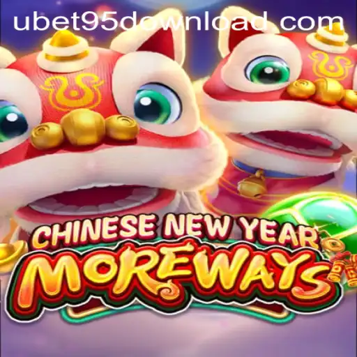 Exploring the Mystique of CHINESENEWYEARMOREWAYS: A New Dimension in Gaming with UBET95